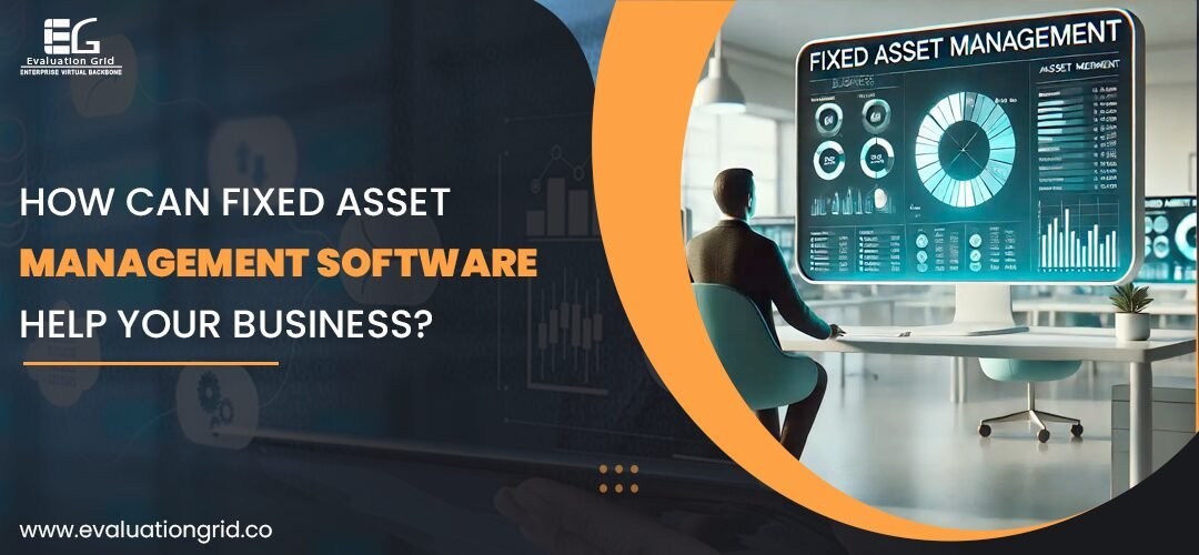 Fixed Asset Management Software | Evaluation Grid