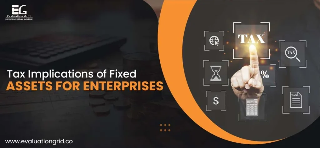 Tax Treatment | Fixed Assets | Evaluation Grid